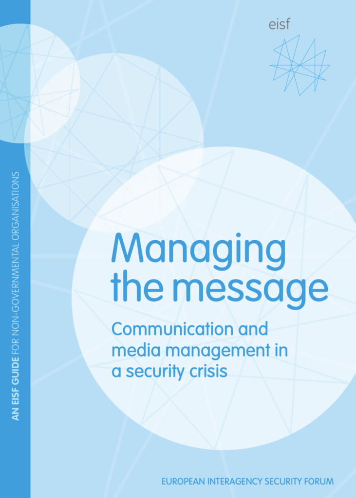 Image for Managing the Message: Communication and media management in a security crisis