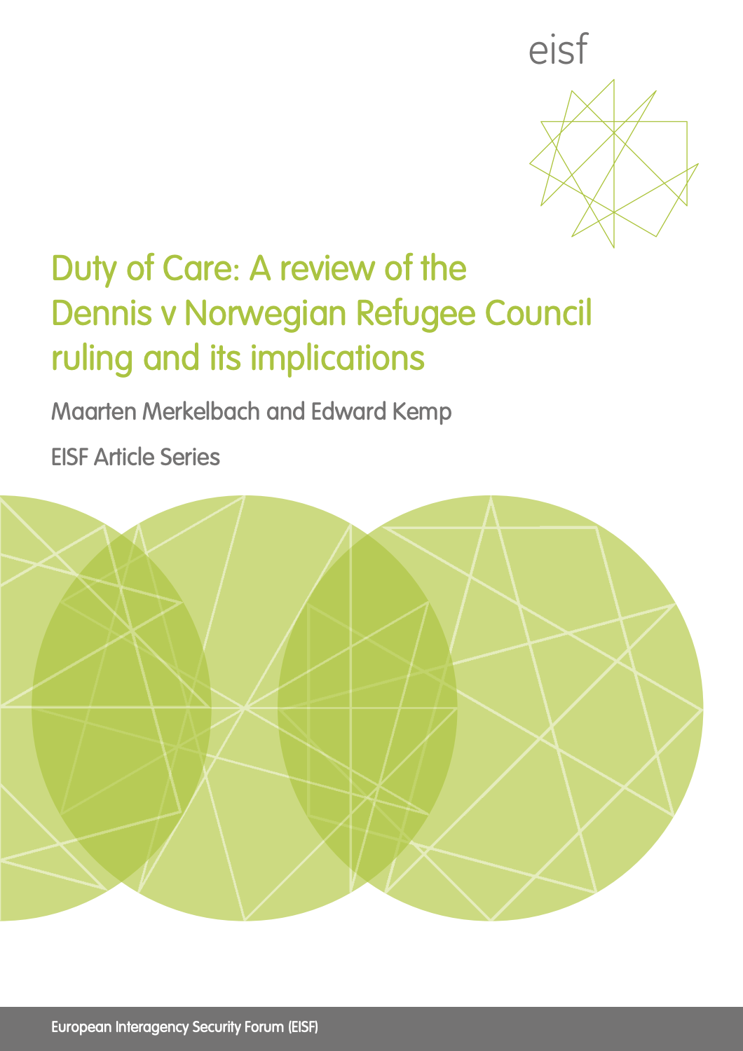 Duty of Care: A review of the Dennis v Norwegian Refugee Council ruling and its implications