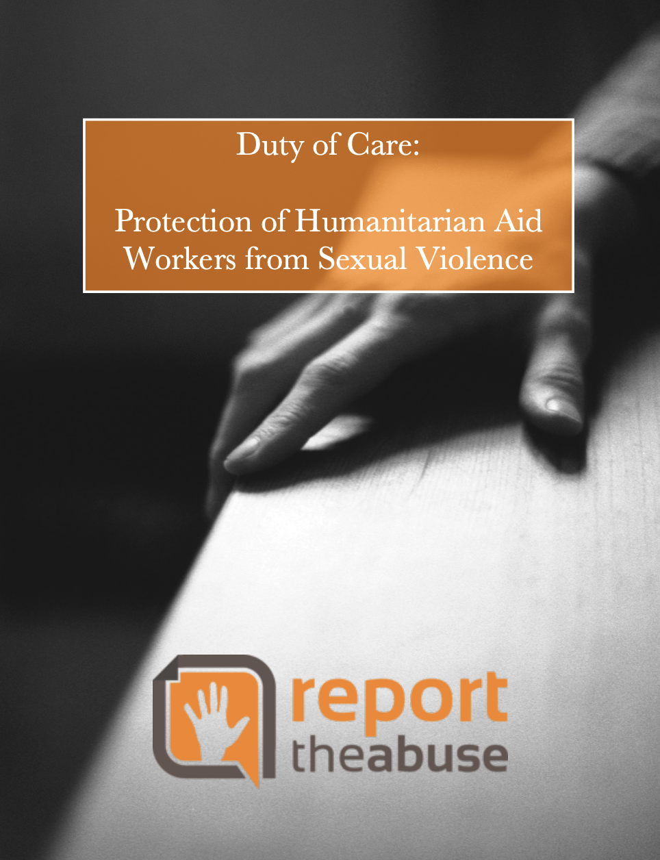 Duty of Care: Protection of Humanitarian Aid Workers from Sexual Violence