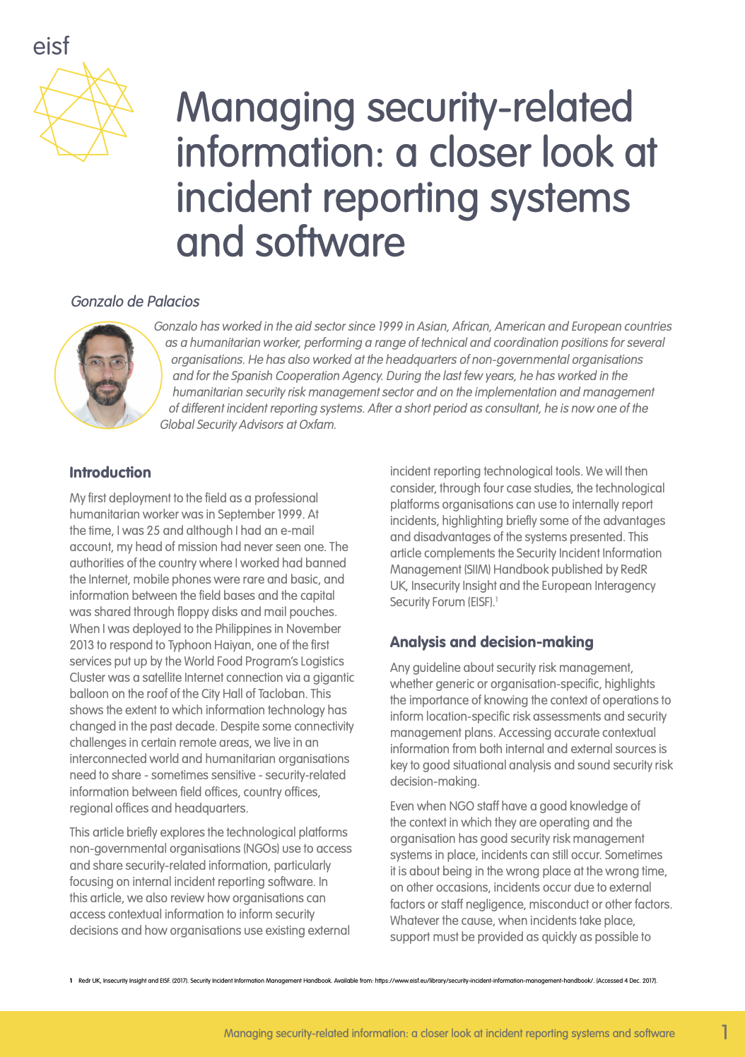 Managing security-related information: a closer look at incident reporting systems and software