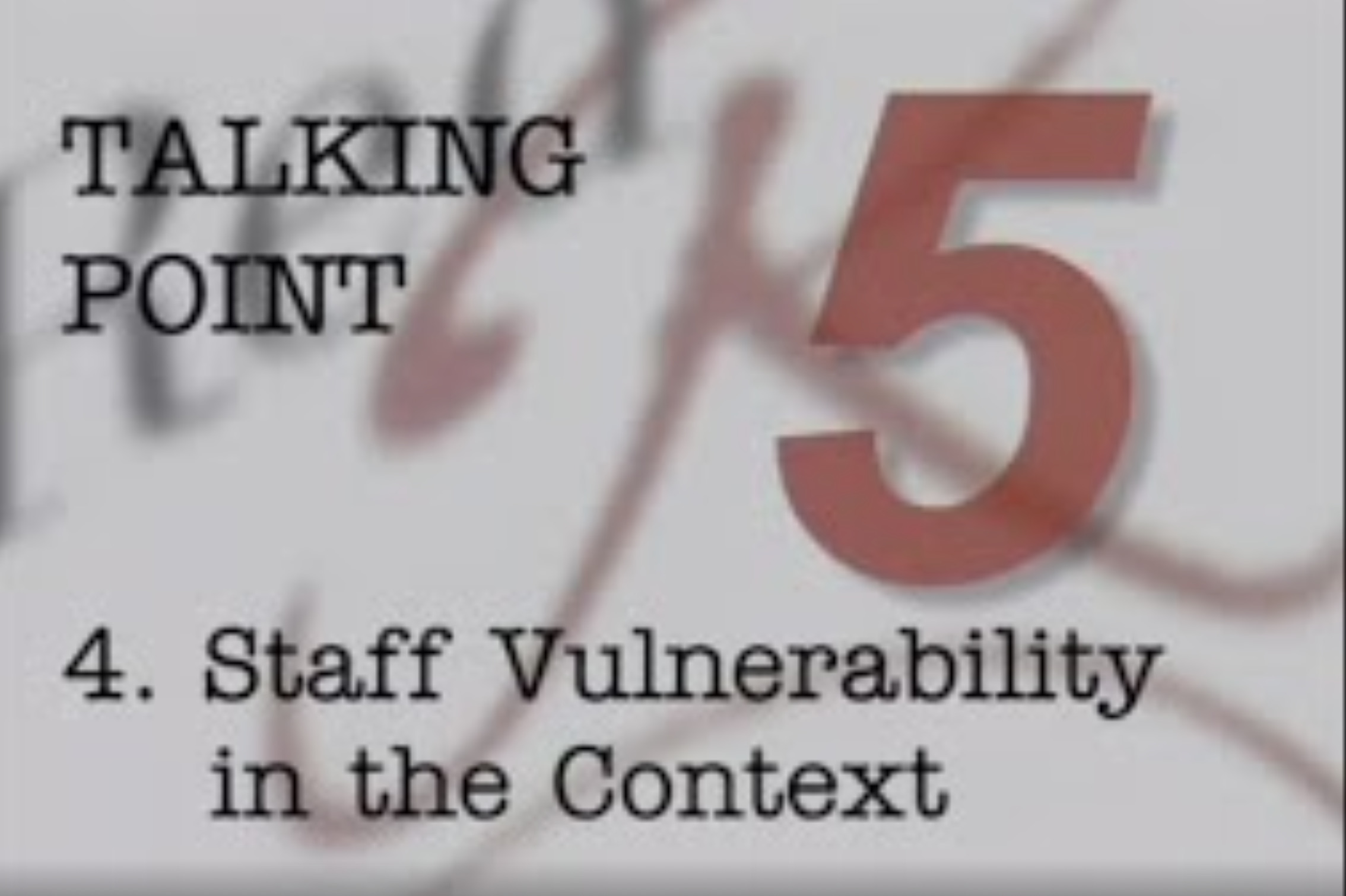 Context Assessment - Staff Vulnerability