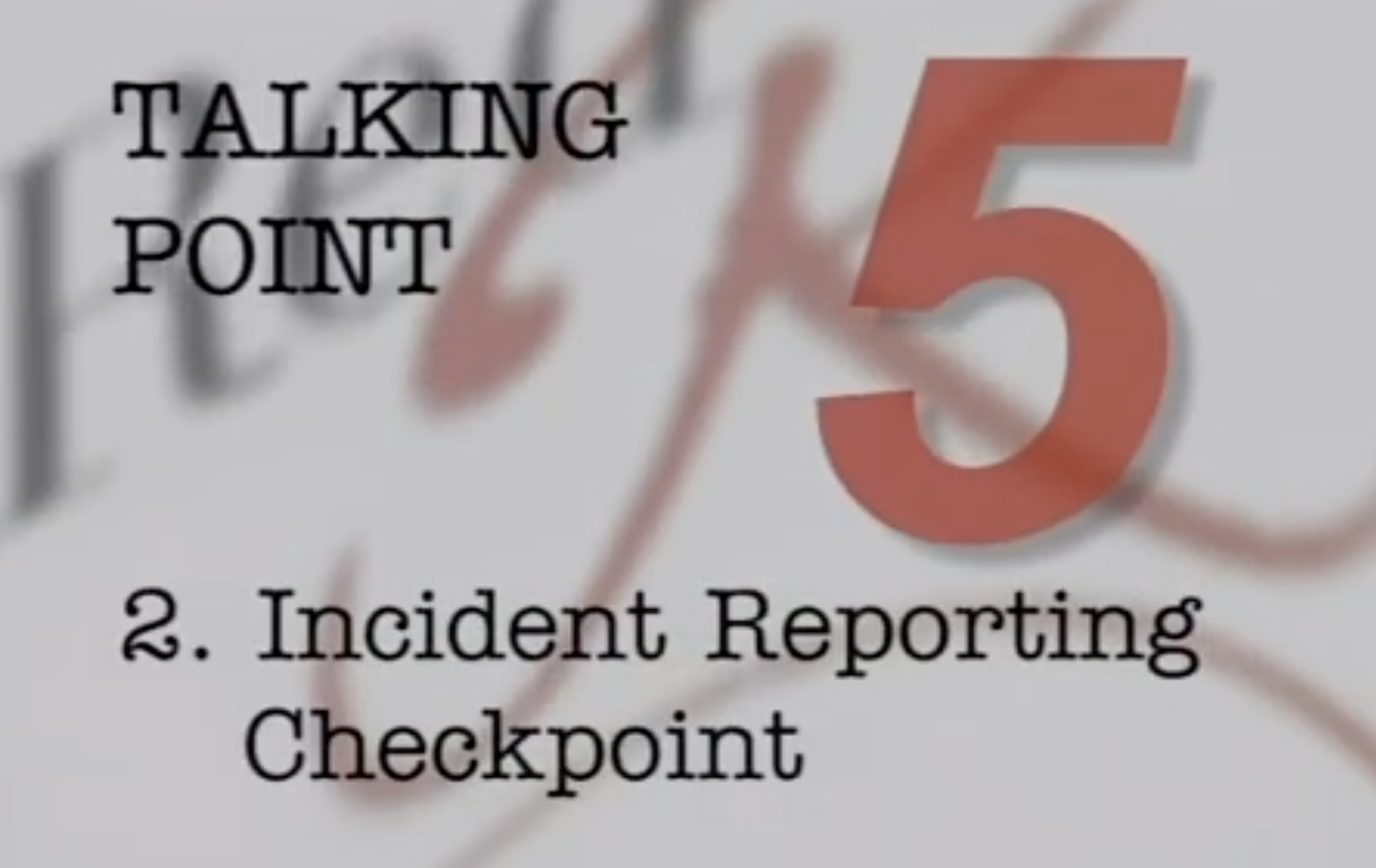 Incident Reporting - Checkpoint
