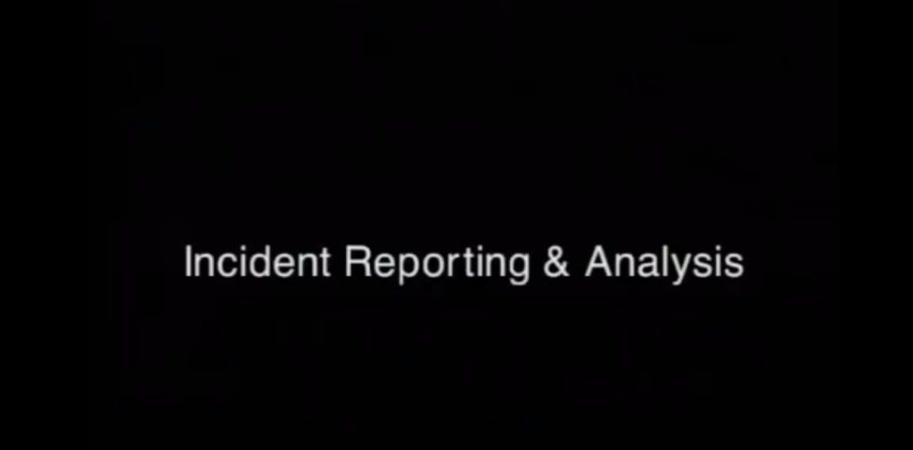 Image for Incident Reporting & Analysis – Documentary