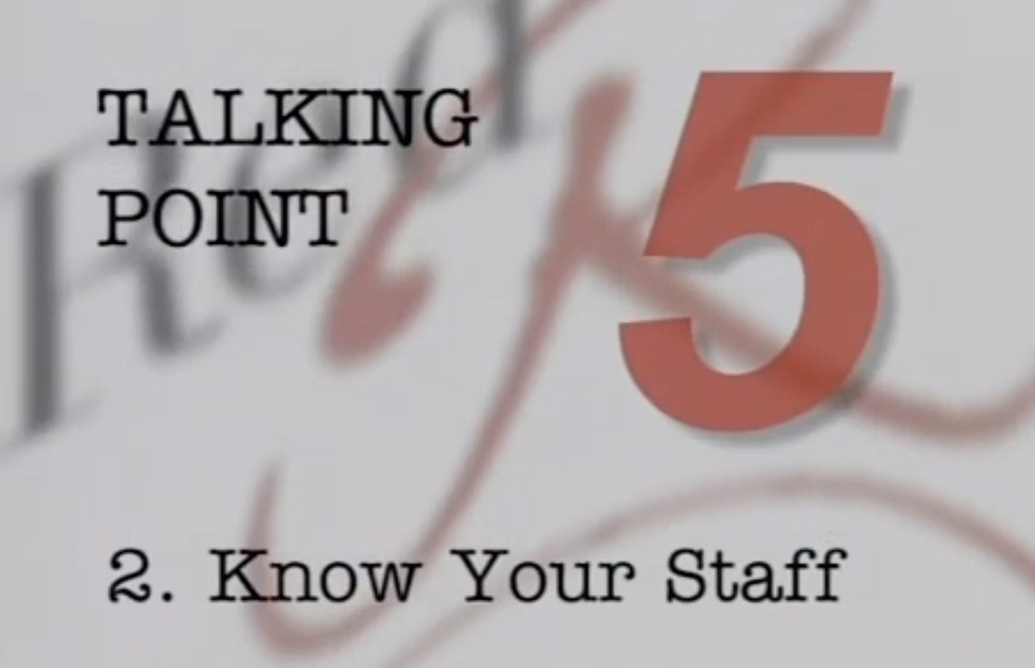 Staff Mgmt - Know Your Staff